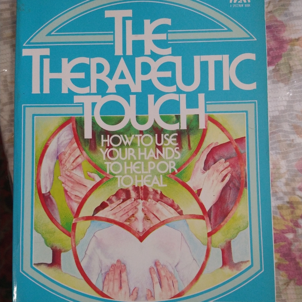 The Therapeutic Touch Softcover Book By Dolores Kruger PHD, RN
